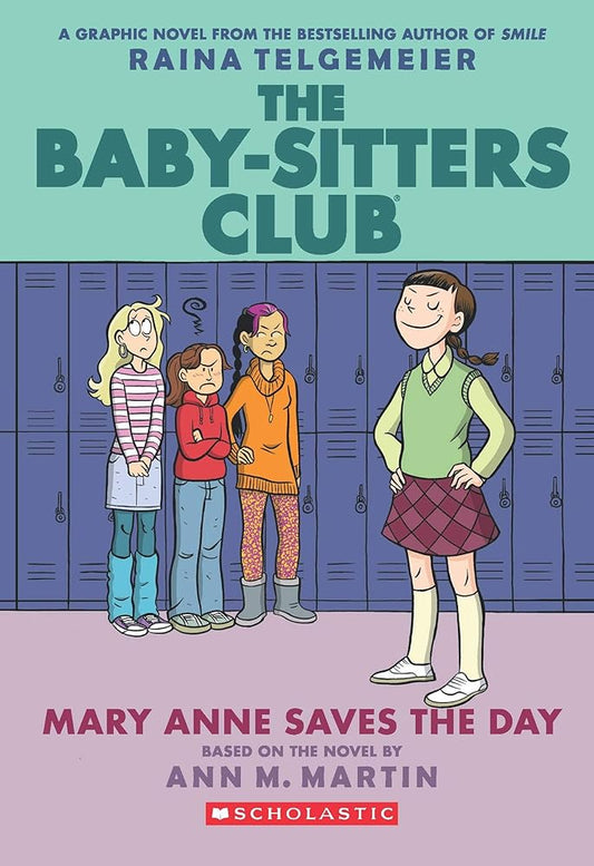 The Baby-Sitters Club Graphix#03: Mary Anne Saves The Day cover image