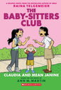 The Baby-Sitters Club Graphix#04: Claudia And Mean Janine cover image