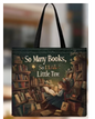 Women's Tote Bag with Book-Themed Print & "So Many Books So Little Time"
