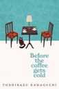 Before the Coffee Gets Cold Paperback - littlepuffinFictionlittlepuffinBook Cover: Before the Coffee Gets Cold