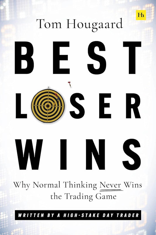 Best Loser Wins: Why Normal Thinking Never Wins the Trading Game - written by a high - stake day trader Paperback – 16 August 2022 - littlepuffinNon - FictionmacmillanBook Cover: Best Loser Wins