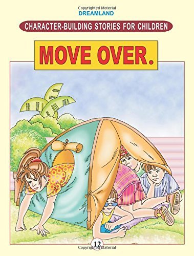 Character Building - Move Over. - littlepuffinChildren's Fiction, MoralDream LandBook Cover: Character Building - Move Over.