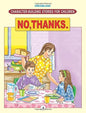 Character Building - No, Thanks. - littlepuffinChildren's Fiction, MoralDream LandBook Cover: Character Building - No, Thanks.