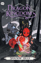 Dragon Kingdom of Wrenly #2: Shadow Hills - Paperback - littlepuffinGraphic NovelsSimon & Schuster Children's UKBook Cover: Dragon Kingdom #2 Shadow Hills