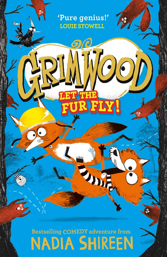 Grimwood: Let the Fur Fly!: the brand new wildly funny adventure – laugh your head off! - littlepuffinChildren's Fiction, Fantasy Fiction, Comedy, AnimalsSimon & Schuster Children's UKBook Cover: Grimwood Let the Fur Fly