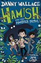 Hamish and The Monster Patrol - littlepuffinChildren's Fiction, Middle Grade, Fantasy FictionSimon & Schuster Children's UKBook Cover: Hamish and The Monster Patrol