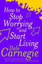 How To Stop Worrying And Start Living [Paperback] [Oct 01, 2004] DALE CARNEGIE - littlepuffinNon - FictionVermilionBook Cover: How to Stop Worrying and Start Living