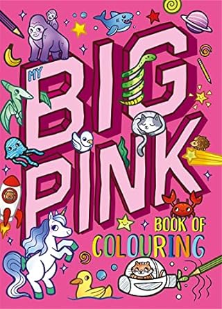 My Big Pink Book of Colouring - littlepuffinChildren's Colouring BooksIgloo BooksBook Cover: My Big Pink Book of Colouring