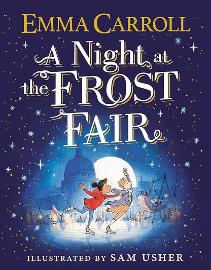 Night At the Frost Fair - littlepuffinChildren's Fiction, Fantasy Fiction, Middle Grade, Time Travel, Historical FictionSimon & Schuster Children's UKNight At the Frost Fair cover image