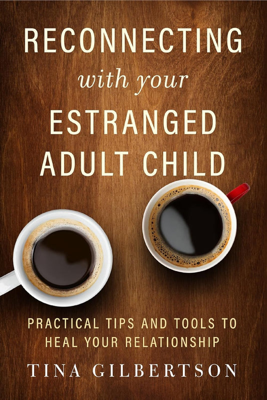 Reconnecting with Your Estranged Adult Child: Practical Tips and Tools to Heal Your Relationship Paperback – May 4, 2020 - littlepuffinNon - FictionNew world libraryBook Cover: Reconnecting with Your Estranged Adult Child
