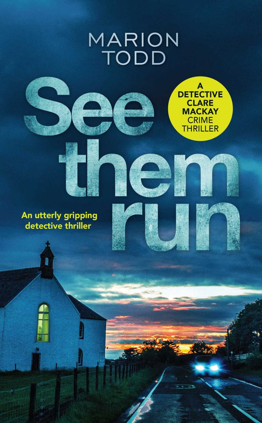 See Them Run (Detective Clare Mackay) - littlepuffinMystery/Thriller FictionCanelo USBook Cover: See Them Run