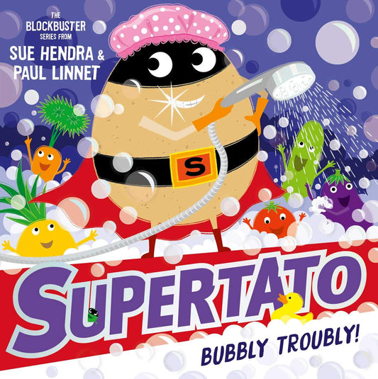 Supertato: Bubbly Troubly - littlepuffinChildren's Fiction, Picture BooksSimon & Schuster Children's UKBook Cover: Bubbly Troubly