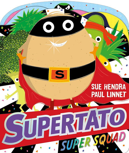 Supertato Super Squad - littlepuffinChildren's Fiction, Board Books, Picture BooksSimon & Schuster Children's UKSupertato Super Squad cover image