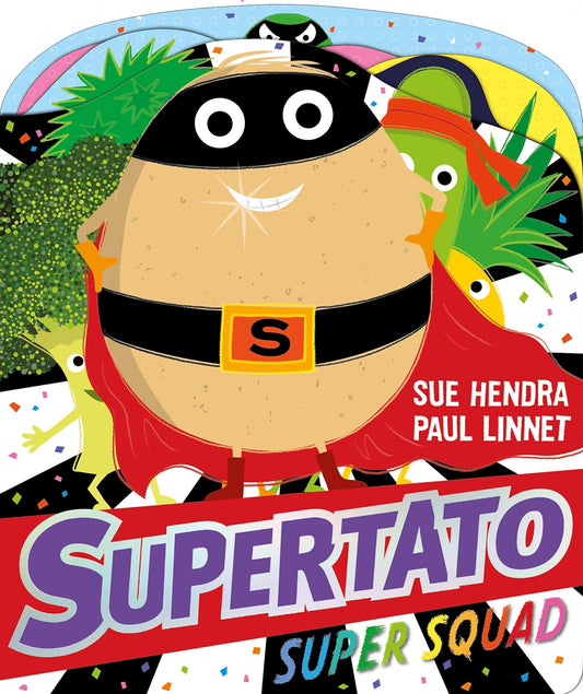 Supertato Super Squad - littlepuffinChildren's Fiction, Board Books, Picture BooksSimon & Schuster Children's UKBook Cover: Supertato Super Squad