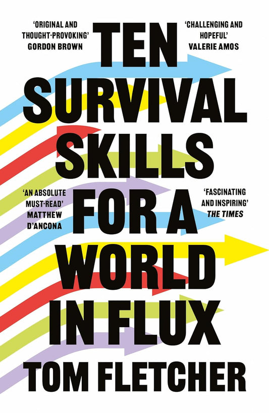 Ten Survival Skills for a World in Flux: A Practical Guide to the Twenty - First Century, from Climate Change to Finance to the Future of Education Paperback – 5 Jan. 2023 - littlepuffinNon - FictionSIMON & SCHUSTERBook Cover: Ten Survival Skills for a World in Flux