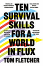 Ten Survival Skills for a World in Flux: A Practical Guide to the Twenty - First Century, from Climate Change to Finance to the Future of Education Paperback – 5 Jan. 2023 - littlepuffinNon - FictionSIMON & SCHUSTERBook Cover: Ten Survival Skills for a World in Flux