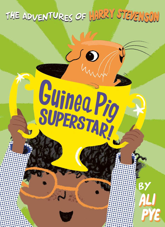 The Adventures of Harry Stevenson 2 - littlepuffinChildren's Fiction, Picture Books, Middle GradeSimon & Schuster Children's UKBook Cover: Guinea Pig Superstar