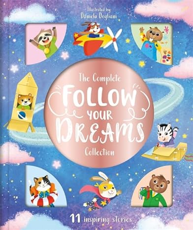 The Complete Follow Your Dreams Collection (Storytime Treasury) - littlepuffinChildren's FictionIgloo BooksBook Cover: Follow Your Dreams Collection