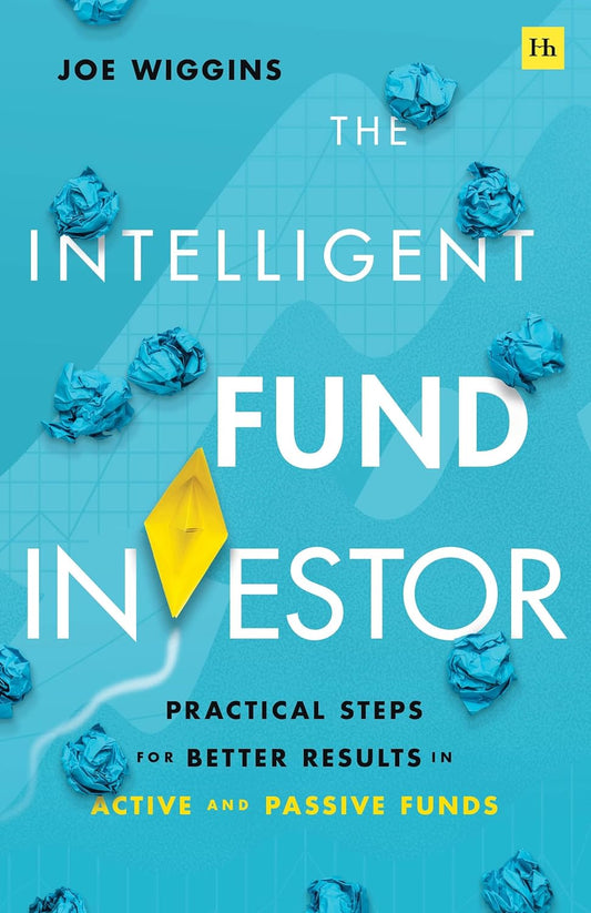 The Intelligent Fund Investor: Practical steps for better results in active and passive funds Paperback – November 29, 2022 - littlepuffinNon - FictionmacmillanBook Cover: The Intelligent Fund Investor