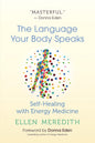 The Language Your Body Speaks: Self - Healing with Energy Medicine Paperback – May 5, 2020 - littlepuffinNon - FictionNew world libraryBook Cover: The Language Your Body Speaks