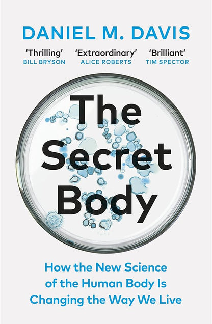 The Secret Body: How the New Science of the Human Body Is Changing the Way We Live - littlepuffinNon - FictionPenguin random houseThe Secret Body: How the New Science of the Human Body Is Changing the Way We Live cover image