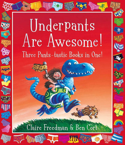 Underpants are Awesome! Three Pants - tastic Books in One! - littlepuffinChildren's Fiction, Picture BooksSimon & Schuster Children's UKUnderpants are Awesome! Three Pants - tastic Books in One! cover image